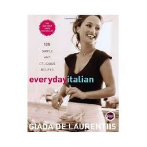  by Giada De Laurentiis Everyday Italian Books