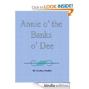 Annie o the Banks o Dee Gordon Stables  Kindle Store