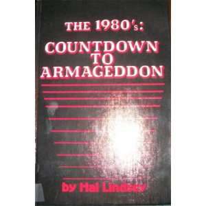  Countdown to Armageddon The 1980s Hal Lindsey Books