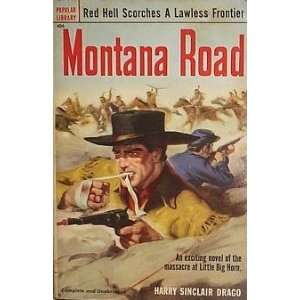  Montana Road; Harry Sinclair Drago Books