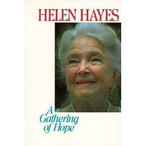  A Gathering of Hope [Paperback] Helen Hayes Books
