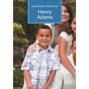 Henry Adams Ronald Cohn Jesse Russell  Books