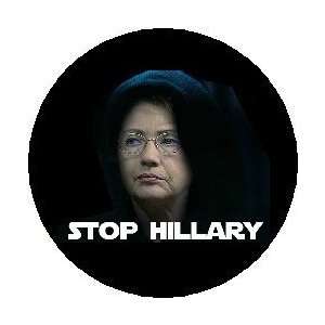   HILLARY   Political 1.25 MAGNET ~ Anti Hillary Clinton Everything