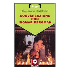  Conversazione con Ingmar Bergman (9788871802749) Stig 