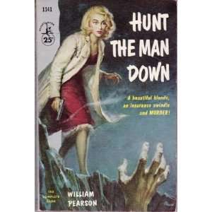  Hunt The Man Down William Pearson, James Meese Books