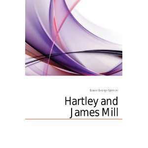  Hartley and James Mill Bower George Spencer Books