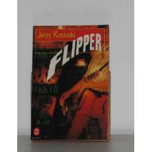  Flipper (9782253032267) Kosinski Jerzy Books