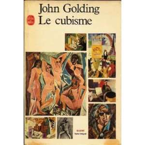  Le Cubisme John Golding Books