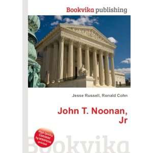  John T. Noonan, Jr. Ronald Cohn Jesse Russell Books