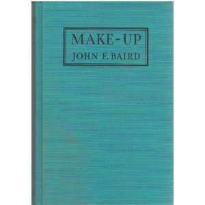    Make Up a Manual for the Use of Actors John F Baird Books