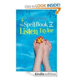 The Spell Book of Listen Taylor Jaclyn Moriarty  Kindle 