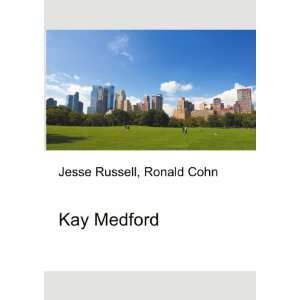Kay Medford [Paperback]