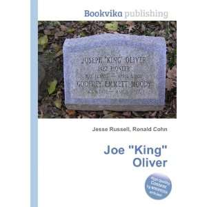  Joe King Oliver Ronald Cohn Jesse Russell Books