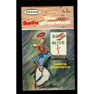  The Saint Goes West Leslie Charteris Books