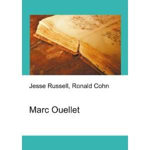  Marc Ouellet Ronald Cohn Jesse Russell Books