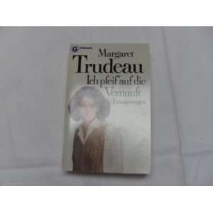   die Vernunft   Erinnerungen (9783442038640) Margaret Trudeau Books