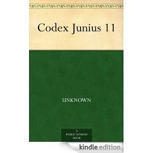 Codex Junius 11  Kindle Store