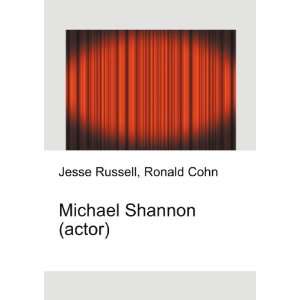  Michael Shannon (actor) Ronald Cohn Jesse Russell Books