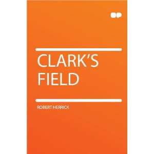  Clarks Field Robert Herrick Books