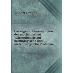   und meteorologische Probleme (9785875749025) Robert Emden Books