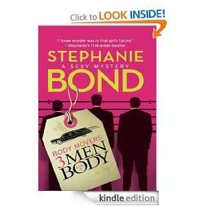 Body Movers 3 Men and a Body Stephanie Bond  Kindle 