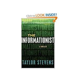   Informationist A Thriller [Hardcover] Taylor Stevens (Author) Books