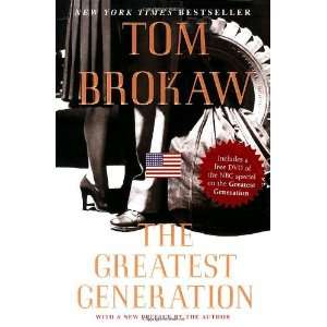 The Greatest Generation By Tom Brokaw  Books