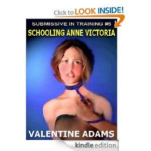   Schooling Anne Victoria Valentine Adams  Kindle Store