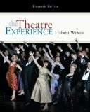 The Theatre Experience by Edwin Wilson  