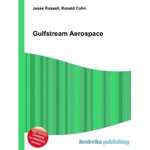  Gulfstream Aerospace Ronald Cohn Jesse Russell Books