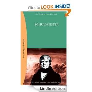 Schulmeister Dans les coulisses de la Grande Armée (La Bibliothèque 