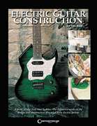 Electric Guitar Construction   How To Build Guide Book  