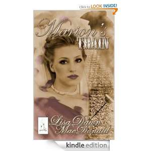 Marions Train Lisa Dawn MacDonald  Kindle Store