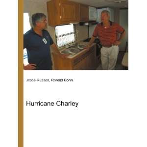  Hurricane Charley Ronald Cohn Jesse Russell Books