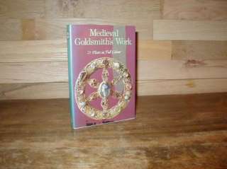 Medieval Goldsmiths Work 71 Color Illus HC/DJ 1969 Crowns Chalices 