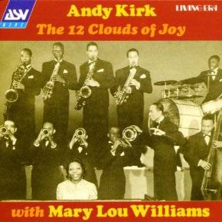 Andy Kirk & His 12 Clouds of Joy by Mary Lou Williams (Audio CD 