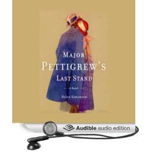 Major Pettigrews Last Stand A Novel [Unabridged] [Audible Audio 