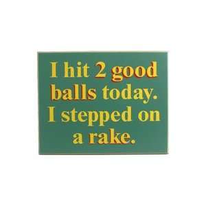  Golf Wood Sign   I Hit 2 Good Balls