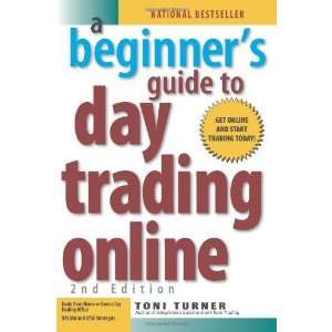   to Day Trading Online (2nd edition) [Paperback] Toni Turner Books